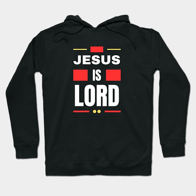 Jesus Is Lord | Christian Hoodie by All Things Gospel